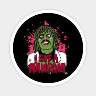 Old Gregg - I got a Mangina! Quote Magnet